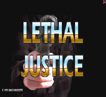 Lethal Justice screen shot title